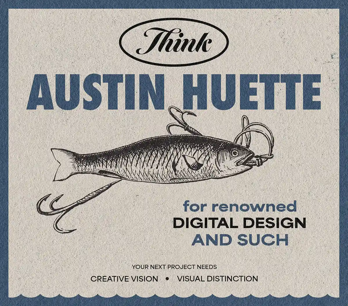 Think Austin Huette for renowned digital design and such.